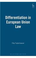 Differentiation in European Union Law