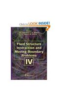 Fluid Structure Interaction and Moving Boundary Problems IV