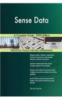 Sense Data A Complete Guide - 2020 Edition