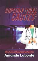 Supernatural Causes