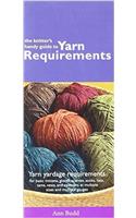 KNITTER S GUIDE TO YARN REQUIREME