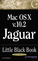 Mac OS X Version 10.2 Jaguar Little Black Book