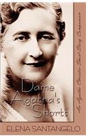 Dame Agatha's Shorts