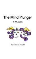 The Mind Plunger