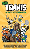 Witty and Friends Tennis Activity and Coloring Book