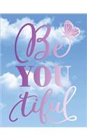 Be -You - tiful - Composition Notebook