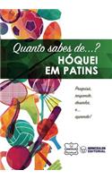 Quanto sabes de... Hóquei em Patins