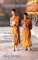 Cambodian Innocence: (1 Cambodian Innocence)