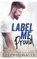 Label Me Proud