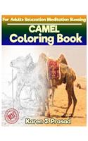 CAMEL Coloring book for Adults Relaxation Meditation Blessing