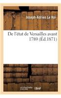 de l'État de Versailles Avant 1789