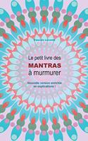 petit livre des Mantras à murmurer 2