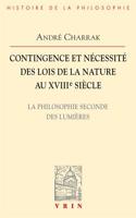 Contingence Et Necessite Des Lois de la Nature Au Xviiie Siecle