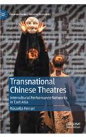 Transnational Chinese Theatres