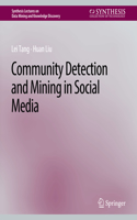 Community Detection and Mining in Social Media