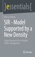 Sir - Model Supported by a New Density