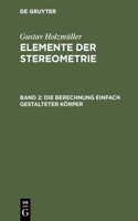 Die Berechnung Einfach Gestalteter Körper: (German)
