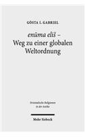enuma elis - Weg zu einer globalen Weltordnung