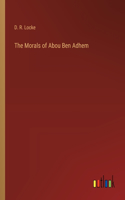 The Morals of Abou Ben Adhem