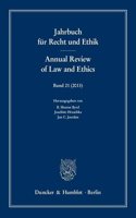 Jahrbuch Fur Recht Und Ethik / Annual Review of Law and Ethics