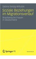 Soziale Beziehungen Im Migrationsverlauf