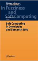 Soft Computing in Ontologies and Semantic Web