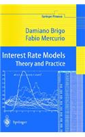 Interest Rate Models - Theory and Practice