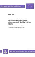 Der Internationale Harmonisierungsprozeß Der Rechnungslegung
