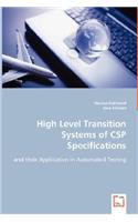 High Level Transition Systems of CSP Specifications