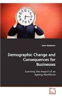 Demographic Change and Consequences for Businesses