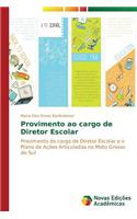 Provimento ao cargo de Diretor Escolar: (Portuguese)
