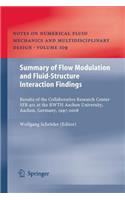 Summary of Flow Modulation and Fluid-Structure Interaction Findings