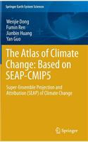 Atlas of Climate Change: Based on Seap-Cmip5