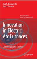 Innovation in Electric ARC Furnaces