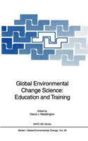 Global Environmental Change Science: Education and Training