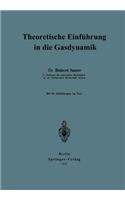 Theoretische Einführung in Die Gasdynamik