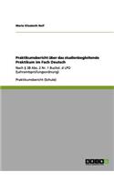 Praktikumsbericht über das studienbegleitende Praktikum im Fach Deutsch