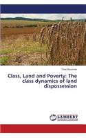 Class, Land and Poverty
