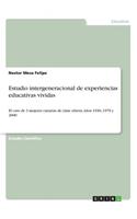 Estudio intergeneracional de experiencias educativas vividas