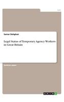Legal Status of Temporary Agency Workers in Great Britain
