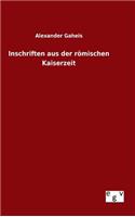 Inschriften aus der römischen Kaiserzeit