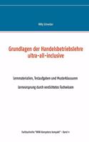 Grundlagen der Handelsbetriebslehre ultra-all-inclusive: Lernmaterialien, Testaufgaben und Musterklausuren - Lernvorsprung durch verdichtetes Fachwissen