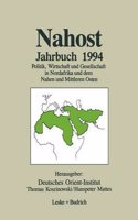 Nahost Jahrbuch 1994: Politik, Wirtschaft Und Gesellschaft in Nordafrika Und Dem Nahen Und Mittleren Osten