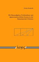 Mit Hausaufgaben Problemlosen Und Eigenverantwortliches Lernen in Der Sekundarstufe I Fordern. Entwicklung Und Evaluation Eines Ausbildungsprogramms Fur Mathematiklehrkrafte.