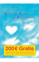 Zärtlicher Zauber zur Zweisamkeit: Roman(German)