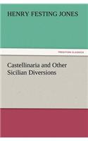 Castellinaria and Other Sicilian Diversions