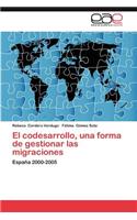 Codesarrollo, Una Forma de Gestionar Las Migraciones