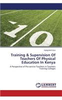 Training & Supervision of Teachers of Physical Education in Kenya
