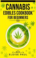 Cannabis Edibles Cookbook for Beginners