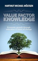 Value factor knowledge: Economic growth through education in times of change